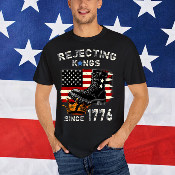 No Kings in America Since 1776 Patriotic Boots Funny Shirt