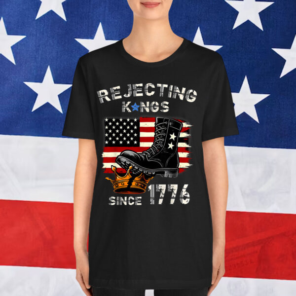 No Kings in America Since 1776 Patriotic Boots Funny Shirt