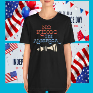 No Kings in America Unisex Shirt
