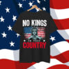 No Kings in This Country Statue of Liberty USA Flag No Sign Shirt