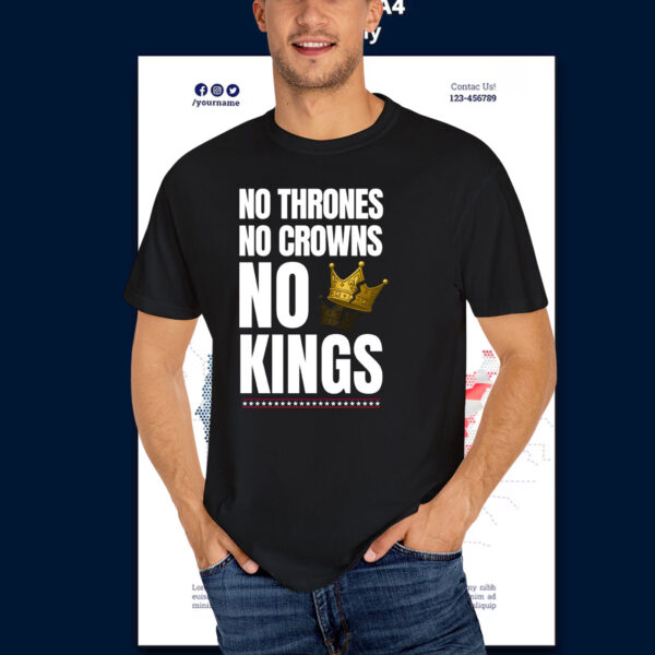 NoThrones No Crowns No Kings T-Shirt
