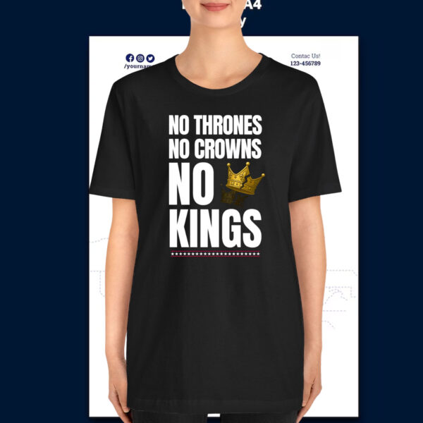 NoThrones No Crowns No Kings T-Shirt