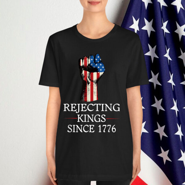 Nope Rejecting Kings Since 1776 Shirt