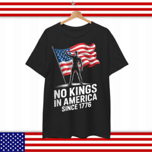 Patriotic USA American 4th Of July No Kings Shirt