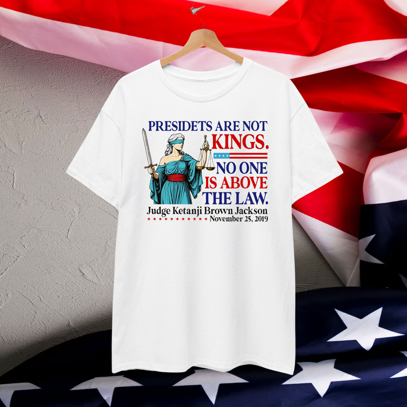 President Are Not Kings No One Is Above The Law T-Shirt