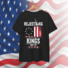 Rejecting Kings 1776 Patriotic USA Flag Vintage Shirt