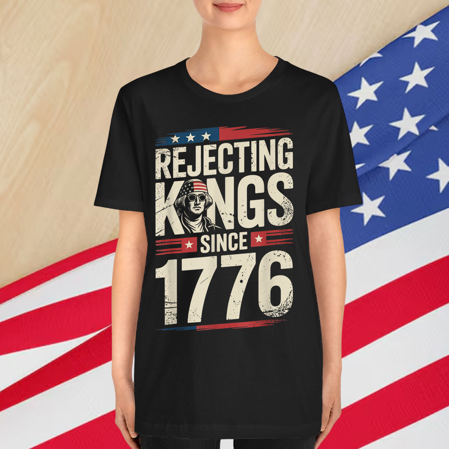 Rejecting Kings Since 1776 American Vintage Shirt