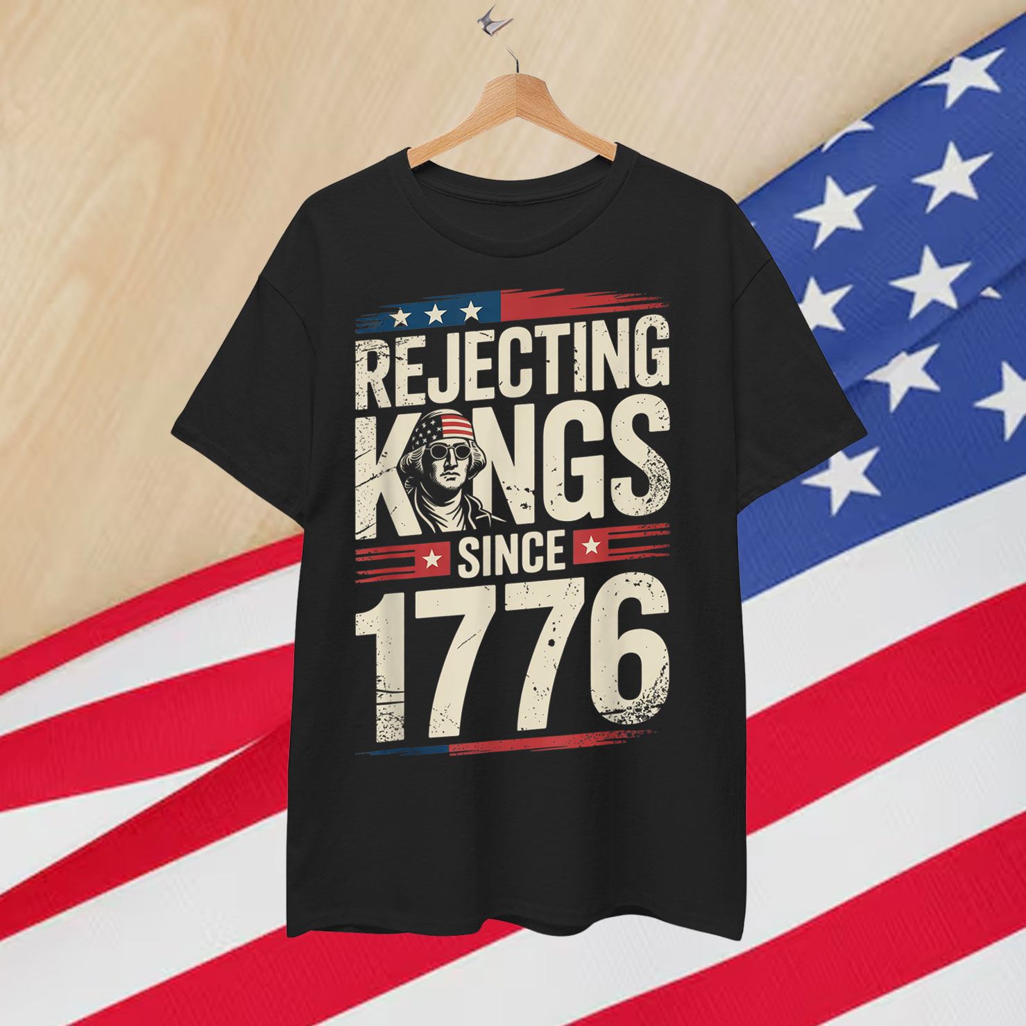 Rejecting Kings Since 1776 American Vintage Shirt