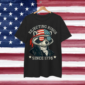 Rejecting Kings Since 1776 George Washington Raccoon Shirt