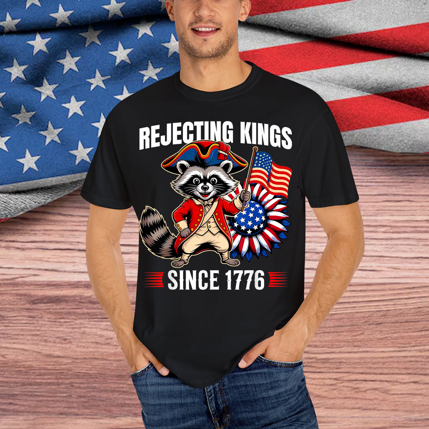 Rejecting Kings Since 1776 Shirt