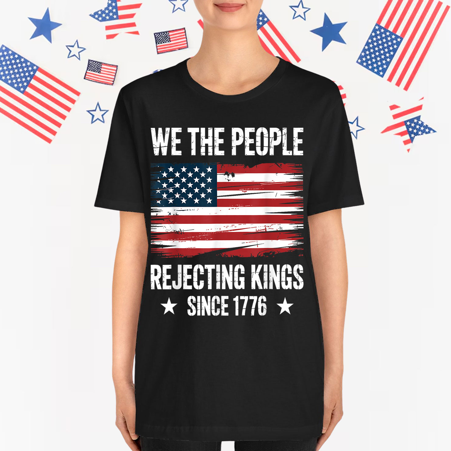 Rejecting Kings Since 1776 Patriotic USA Shirt