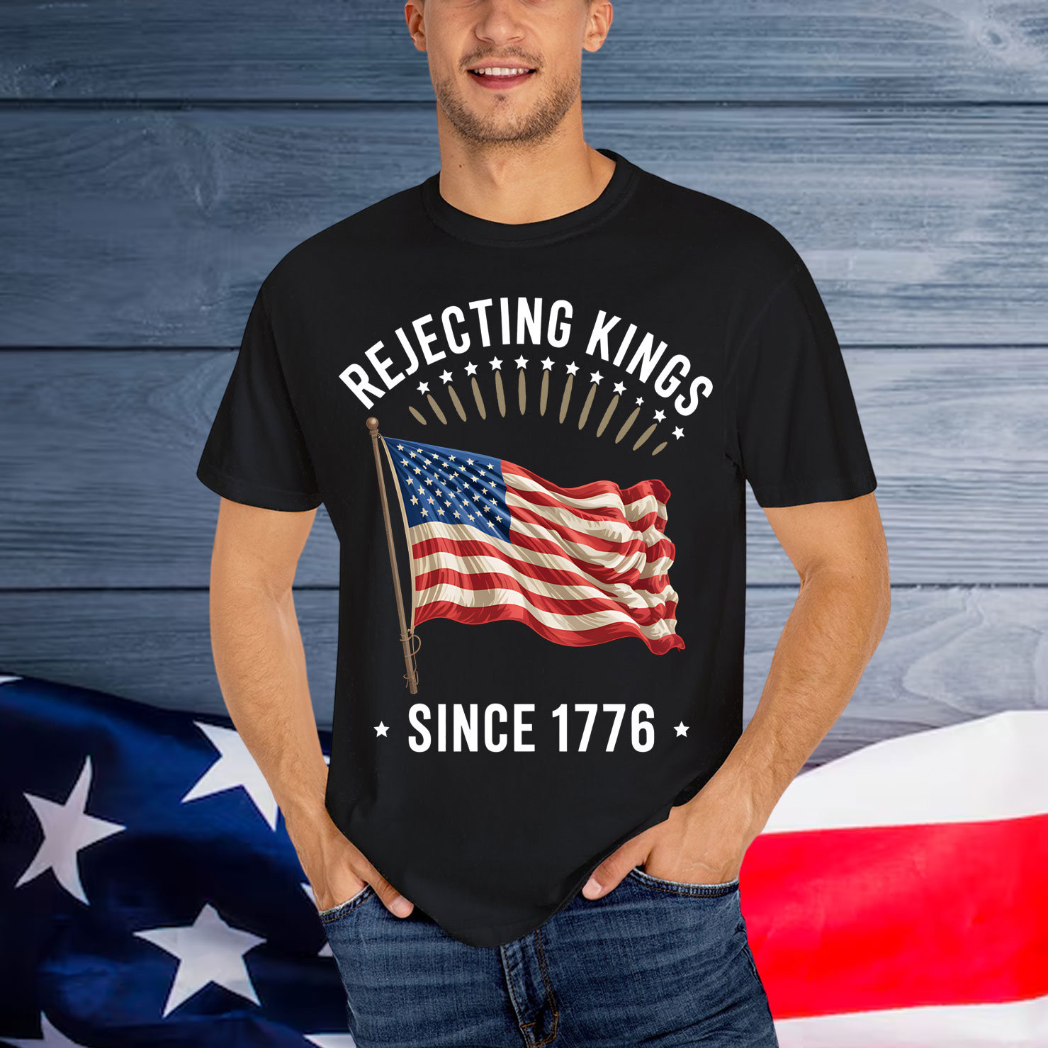 Rejecting Kings Since 1776 Patriotic USA Flag 4th Of July Shirt
