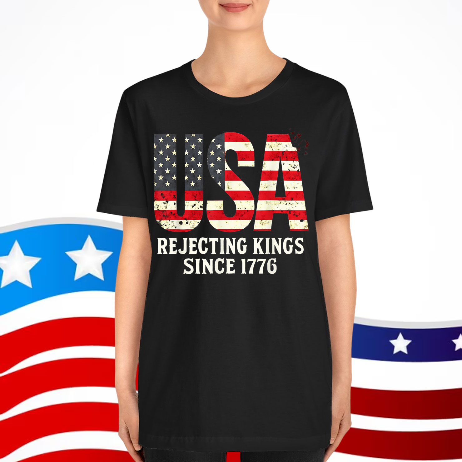 Rejecting Kings Since 1776 Patriotic USA Flag 4th Of July Shirt