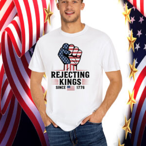 Rejecting Kings Since 76 T-Shirts