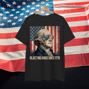 Rejecting Kings Since 1776 USA Flag Shirt