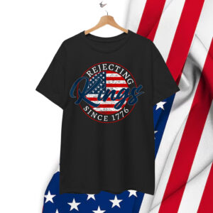 Rejecting Kings Since 1776 Vintage USA Shirt