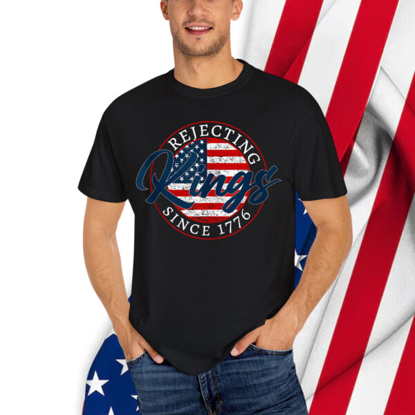 Rejecting Kings Since 1776 Vintage USA Shirt
