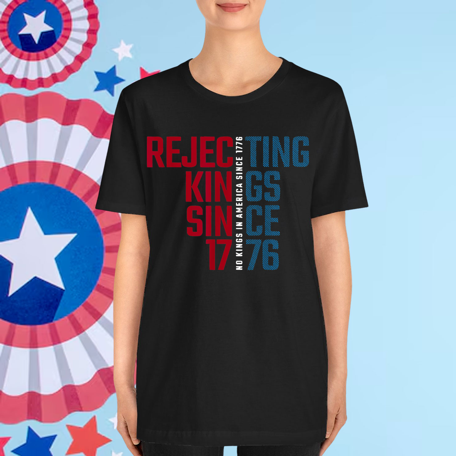 Rejecting Kings Since 1776 No Kings In America Shirt