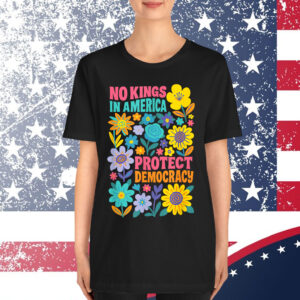 Retro Floral 70s No King In America Democracy Rejecting King Shirt