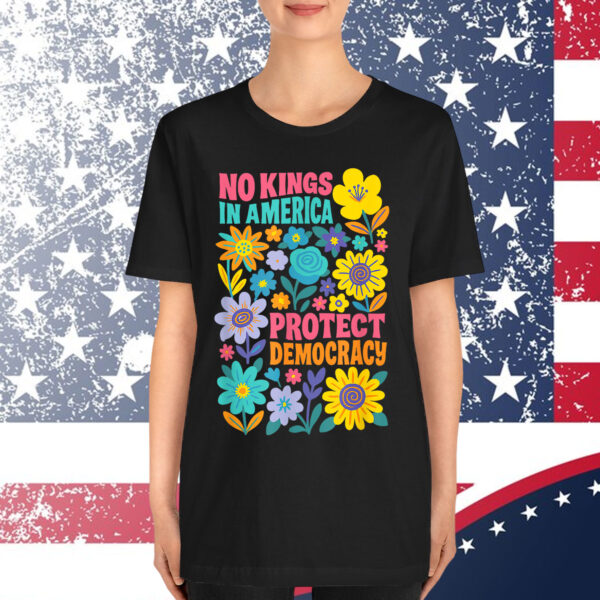 Retro Floral 70s No King In America Democracy Rejecting King Shirt