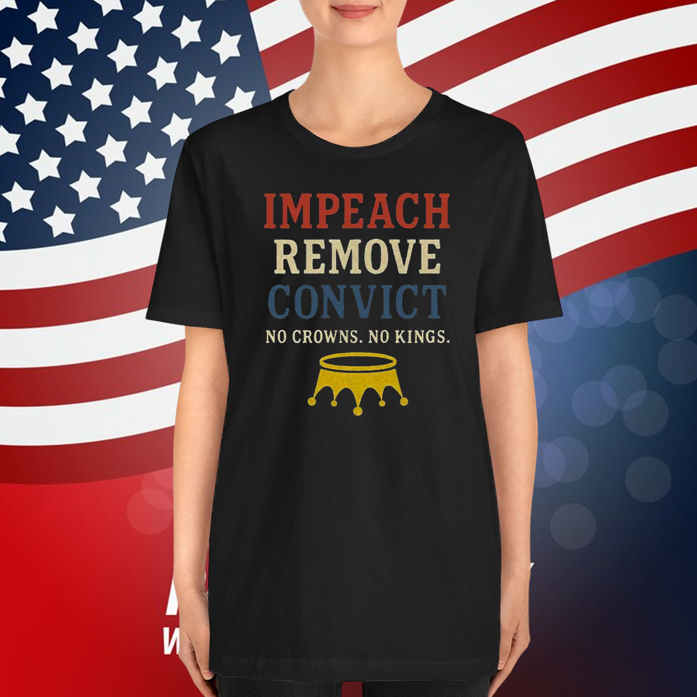 Vintage Impeach Remove Convict No Crowns No Kings T-Shirt