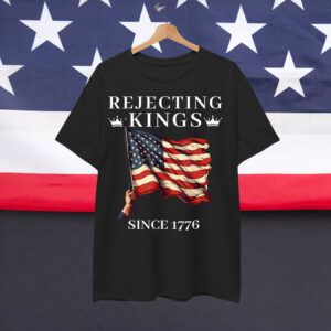 Vintage Rejecting Kings Since 1776 American Shirt