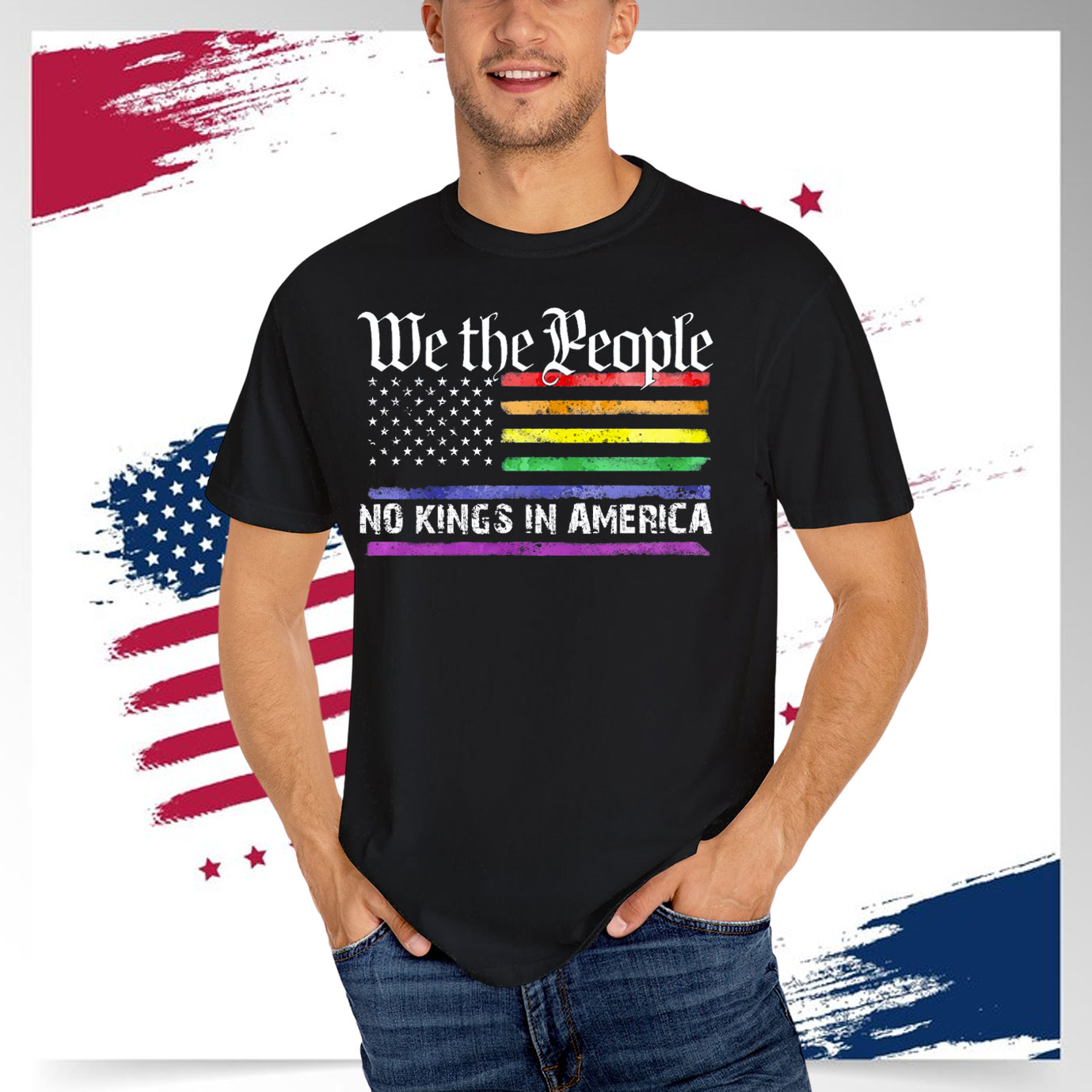 We The People No Kings In America LGBT T-Shirt