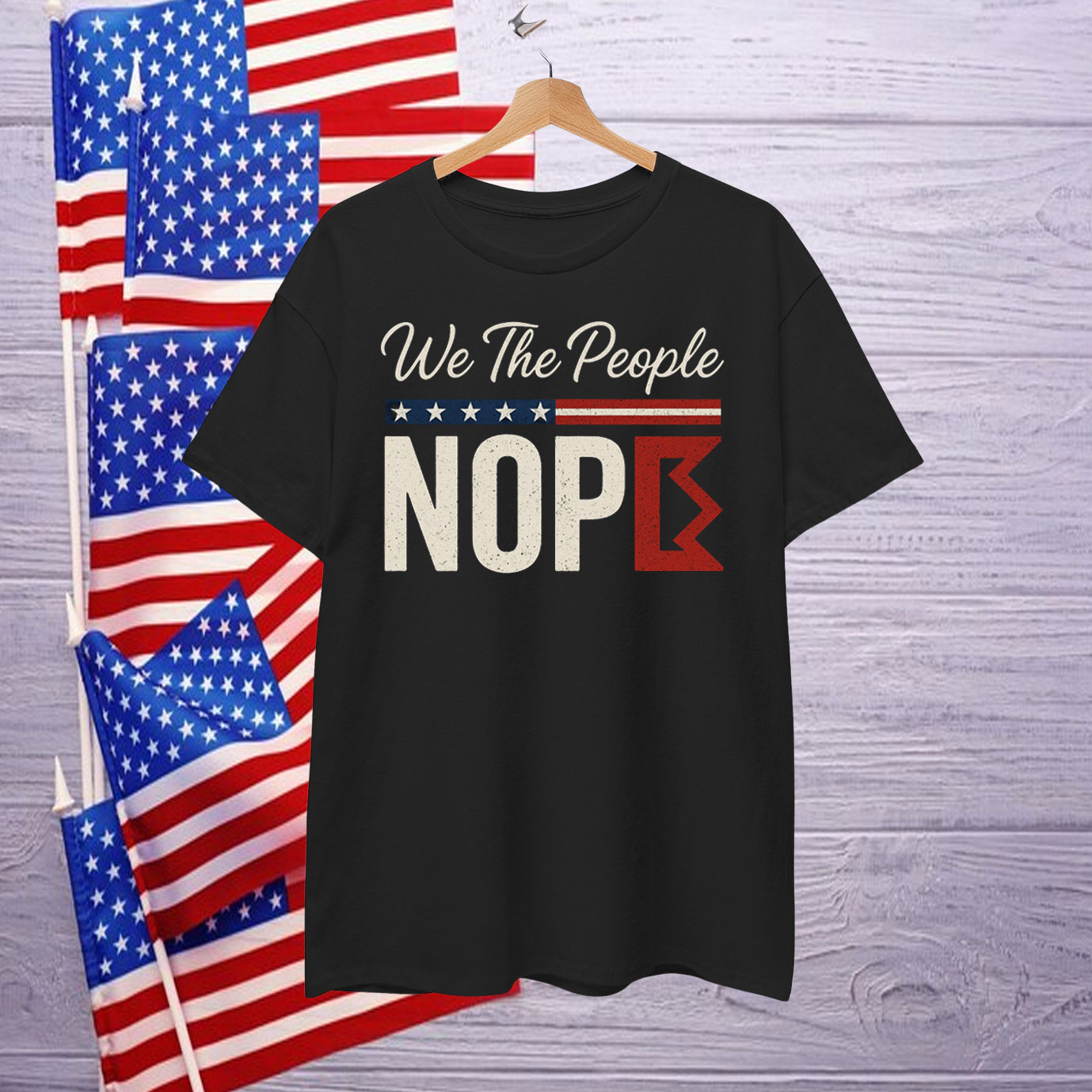 We The People Nope Kings T-Shirt