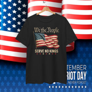 We The People Seve No Kings T-Shirt