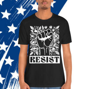 Resist Fist Floral Graphic AntiTrump Feminist Equality T-Shirt