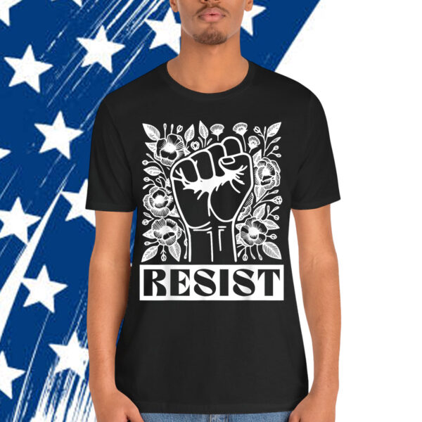 Resist Fist Floral Graphic AntiTrump Feminist Equality T-Shirt