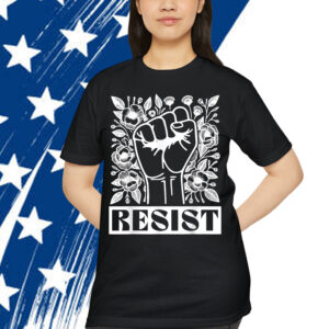 Resist Fist Floral Graphic AntiTrump Feminist Equality T-Shirt